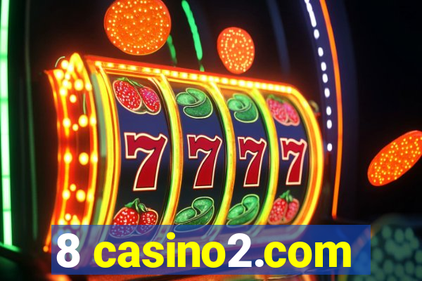 8 casino2.com